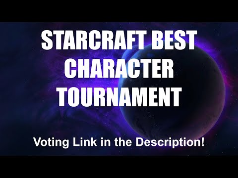 The StarCraft Best Character Tournament!