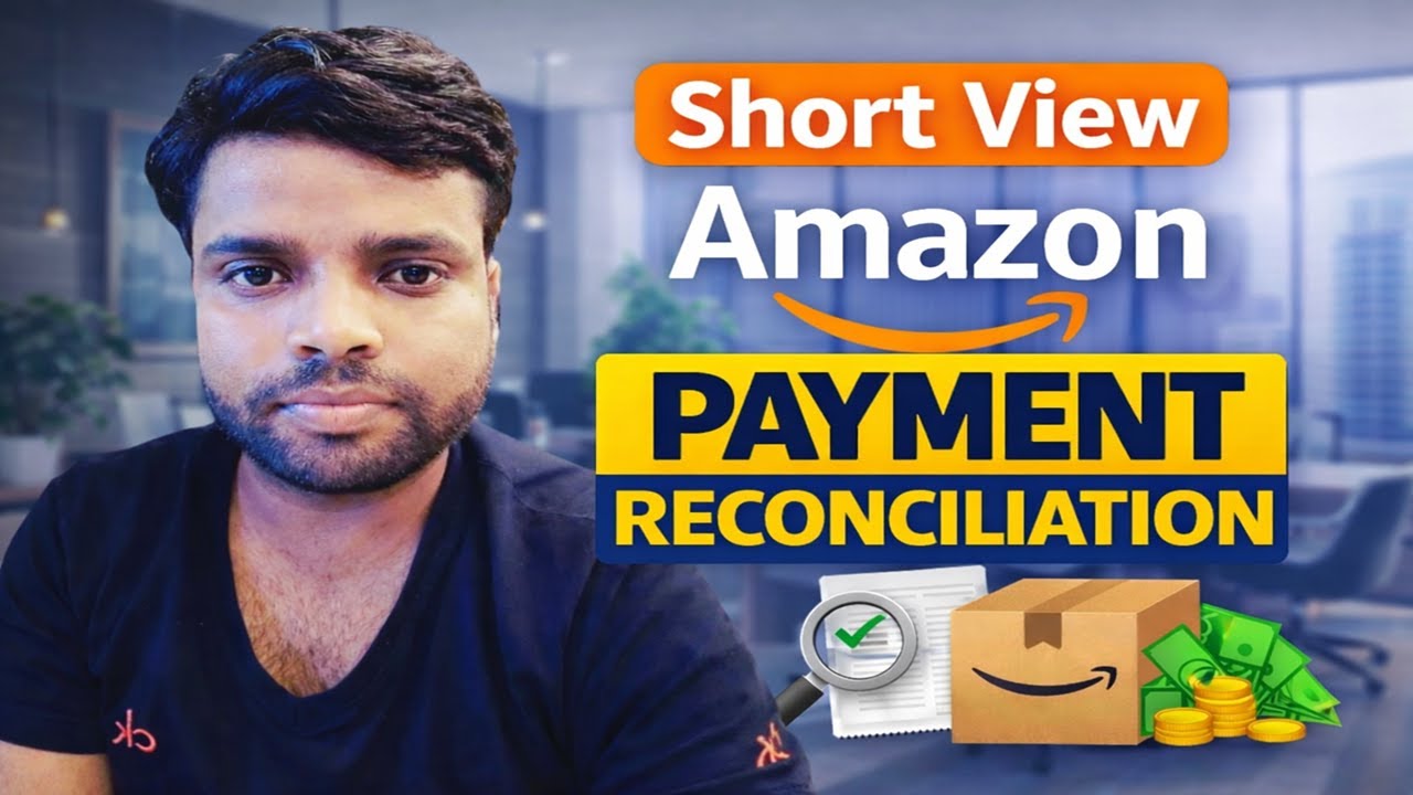 Amazon Payment Reconciliation Step-by-Step Guide | Sellers Must Watch | Easy Settlement Report