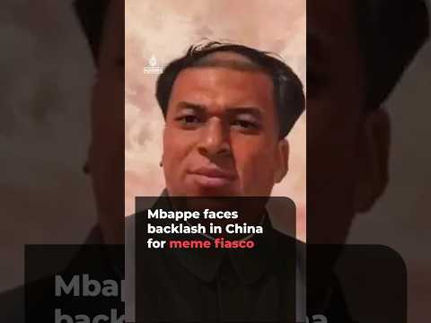 Mbappe faces backlash in China for meme fiasco