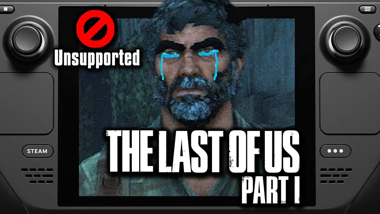 The Last of Us Part I on Steam Deck Gameplay and Frame Rate