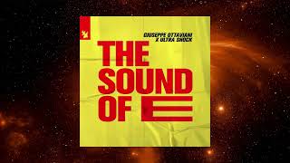 Giuseppe Ottaviani x Ultra Shock - The Sound Of E (Extended Mix) [ARMADA MUSIC]