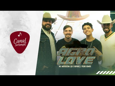 MC Matheuzim, Léo e Raphael e DJ Pedro Ramos  - AgroLove (Clipe Oficial)