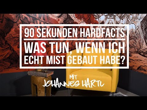 Was tun, wenn ich echt Mist gebaut habe? - 90 Sekunden Hardfacts mit Johannes Hartl​