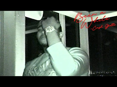 Cash Gotti - "Been a While" Prod By @IamTash  (Official Music Video) [DIR. @RIPADAM  ]
