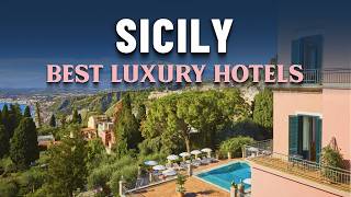 Where to Stay in Sicily — 10 Best Luxury Hotels Ranked (2026)