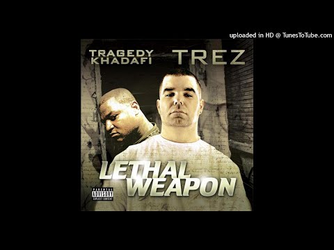 Tragedy Khadafi & Trez - Pleasure To Know Em