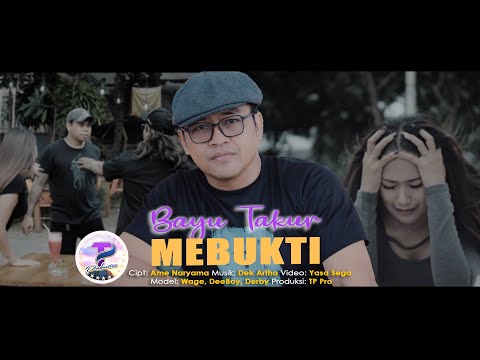 Bayu Takur - Mebukti (Official Music Video)