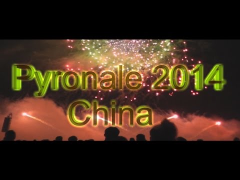 Pyronale 2014 China (Full HD-Best Sound) 6.9.2014