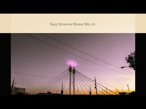 Easy Grooves House Mix #1 (115 BPM)