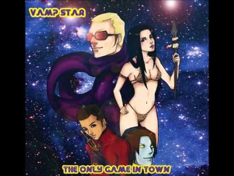 Vamp Star - Pump - The Only Game in Town