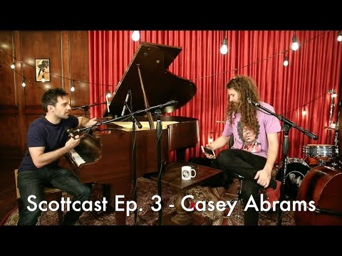 Scottcast Episode 3 - Casey Abrams
