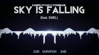 Darren Styles & Stonebank - Sky Is Falling (feat.  EMEL)