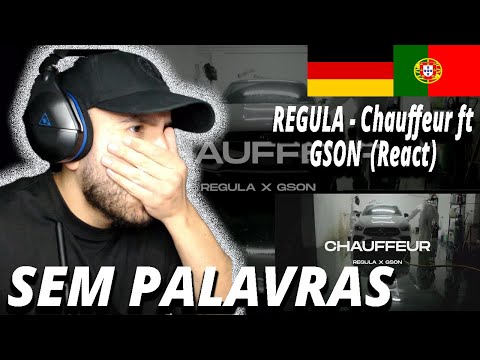 REGULA - Chauffeur ft GSON (React) I Filho de Emigrantes reage a Rap português T.2E.9