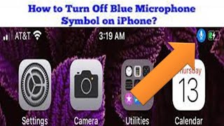 How to Remove Top Bar Blue Microphone Symbol on iPhone and iPad