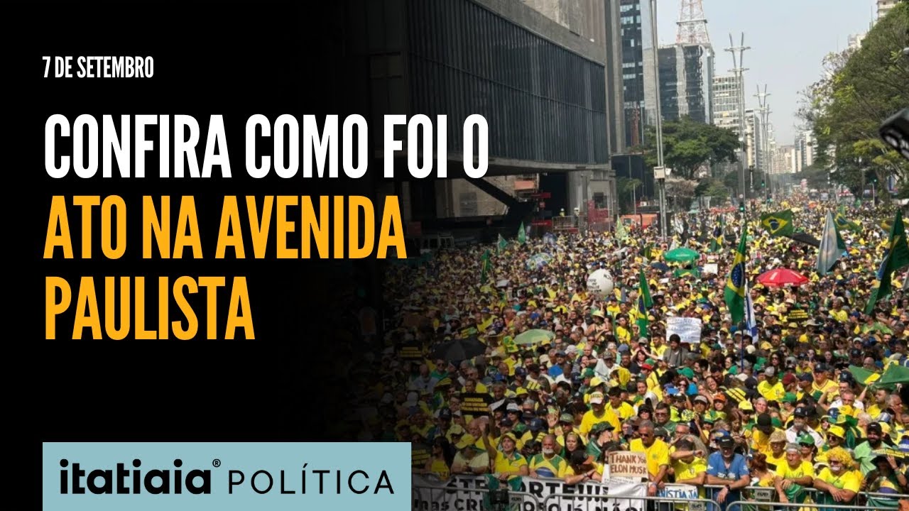 7 DE SETEMBRO: CONFIRA COMO FOI O ATO NA AVENIDA PAULISTA