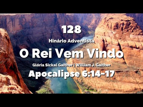 128 - O Rei Vem Vindo - Hinário IASD Antigo