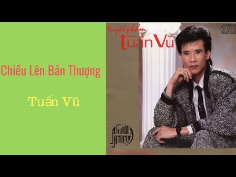 Chiều lên bản thượng Sheet - Tuấn Vũ