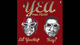 Lil Yachty - Yea ft. Key!