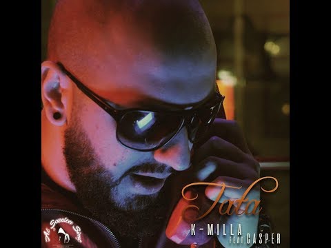 K-Milla feat. Casper - Tata | Videoclip Oficial