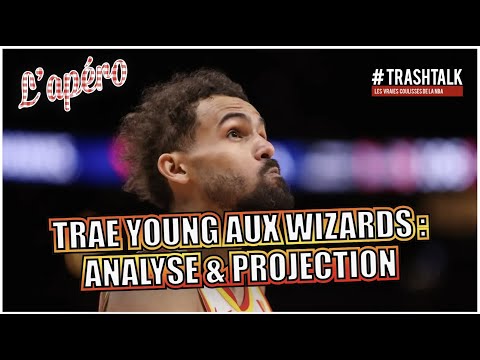 Trae Young aux Wizards : analyse et projection