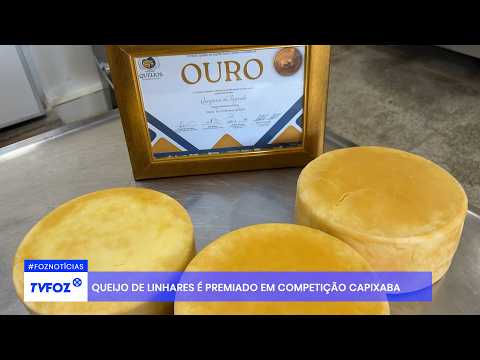 Queijo de Linhares é premiado em competição capixaba