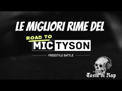 Le migliori rime del Mic Tyson 2016 | Teste di Rap