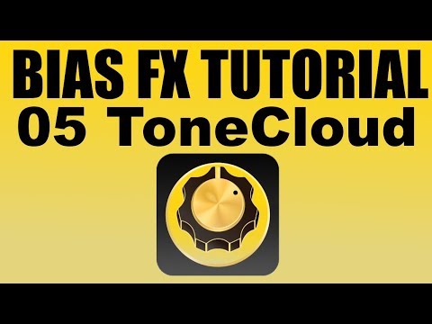 How to use BIAS FX Tonecloud - BIAS FX Demo 5/5