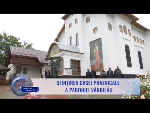 Sfințirea casei praznicale a Parohiei Vărbilău