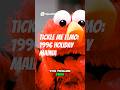 Tickle Me Elmo 1996 Holiday Mania TickleMeElmo Christmas Shorts