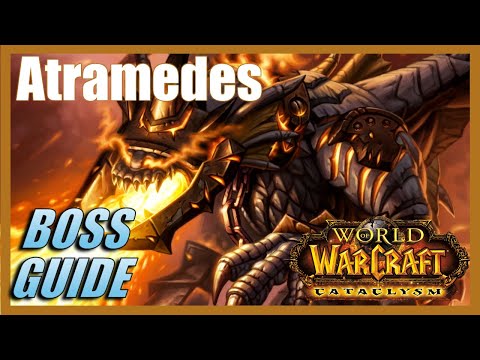ATRAMEDES BOSS GUIDE - Blackwing Descent