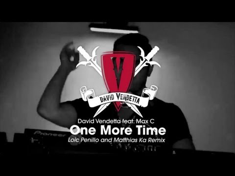 David Vendetta - One More Time (Loic Penillo and Matthias Ka Remix)