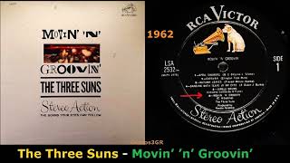 Music video thumbnail preview for The Three Suns - Movin’ ’n’ Groovin’ by The Three Suns