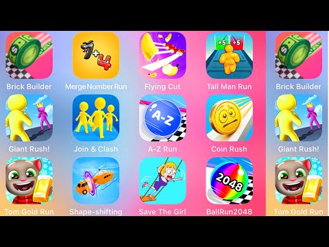 Giant Rush,Merge Number Run,Brick Builder,Flying Cut,Tall Man Run,Coin Rush,A Z Run,Tom Gold Run....