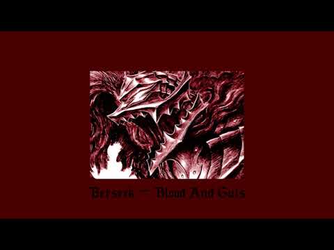 Berserk OST - Blood And Guts (Slowed + Reverb)
