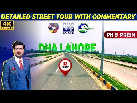 DHA Lahore Phase 9 Prism R Block | Street View | Current Prices Update | October 2024 | Lahore Real Estate