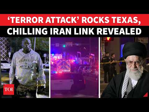 Iran War BACKFIRES At US? Deadly Texas Mass Shooting Triggers Terror Attack Probe, ‘Tehran Link…’