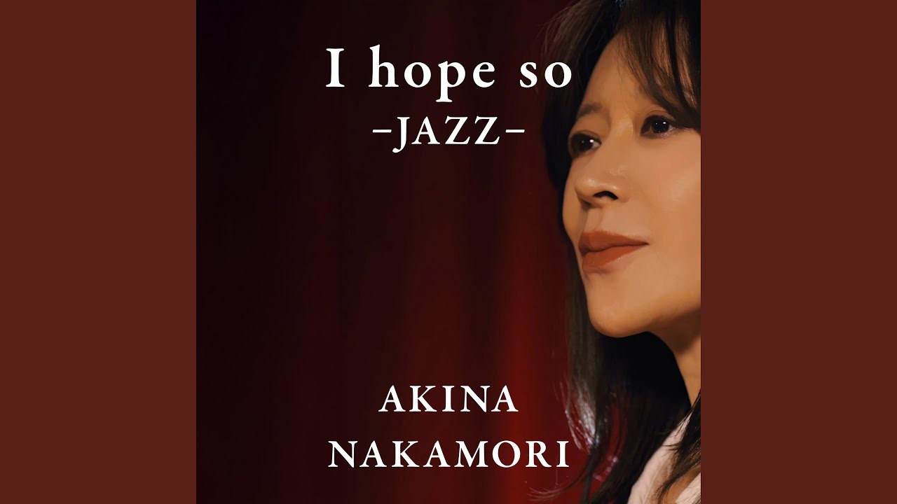 I Hope So -Jazz-