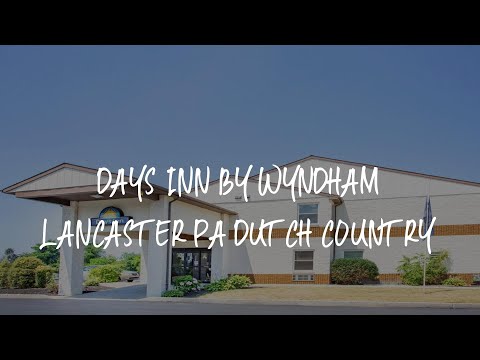 Days Inn by Wyndham Lancaster PA Dutch Country Review - Ronks , United States of America