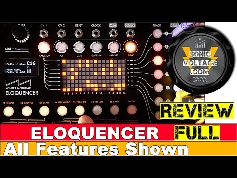 Eloquencer Full Review. The Right Eurorack Modular Sequencer For You?