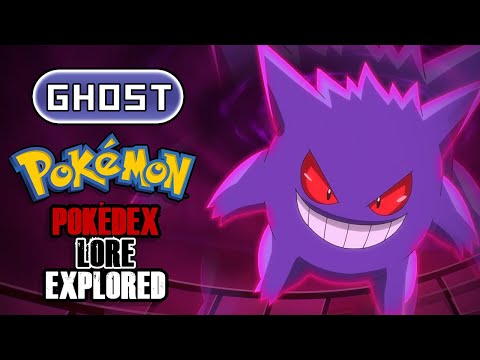 Ghost-Type Pokémon Lore is Actually Pretty Cursed.