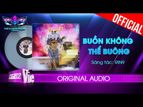 Buồn Không Thể Buông - Bướm Mặt Trăng | The Masked Singer Vietnam [Audio Lyrics]