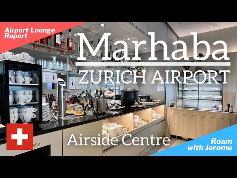 Marhaba Lounge | Zurique (ZRH) - Centro Aeroportuário | Portões A, B (Schengen) e D (Não-Schengen).