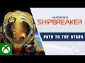 Hardspace: Shipbreaker - Path to the Stars Trailer