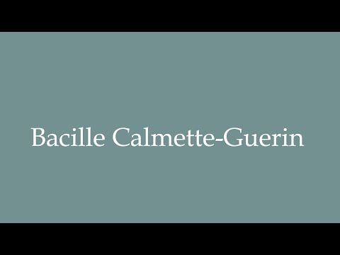 How to Pronounce ''Bacille Calmette‑Guerin'' Correctly in French