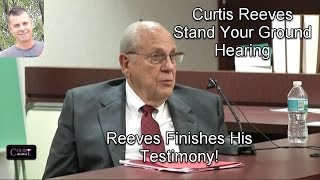 Curtis Reeves Stand Your Ground Hearing Day 7 Part 5 (Reeves Testifies) 02/28/17