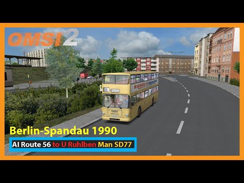 Omsi 2: Berlin Spandau 1990 | Ai Line 56 to U Bahnhoh Ruhlben | Man SD200 SD77 - Secret Roads