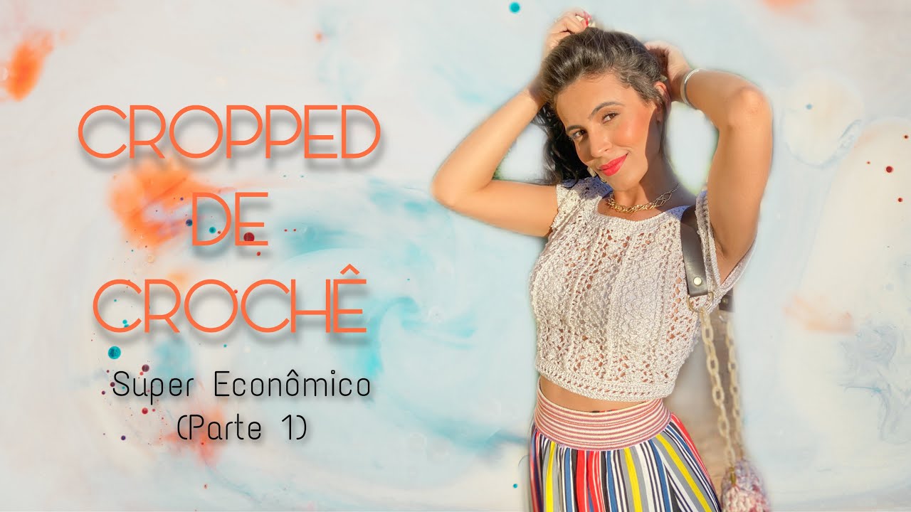 Top Cropped de Crochê Fácil e Econômico (Parte 1)