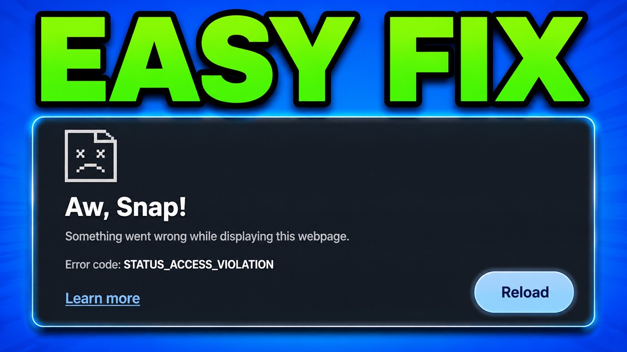 How To Fix Google Chrome STATUS_ACCESS_VIOLATION Error