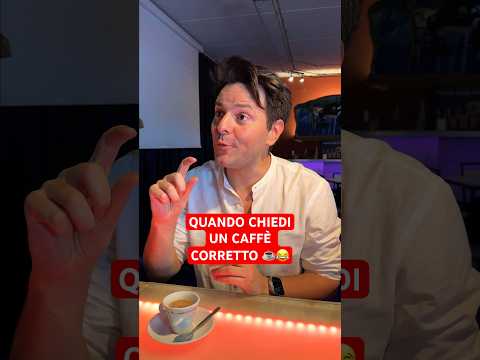 VITA DA BAR - Quando Chiedi Un CAFFÈ CORRETTO ☕️ - iPantellas