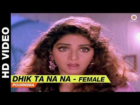 Dhik Ta Na Na (Female) - Laadla | Poornima | Anil Kapoor & Sridevi